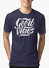Good Vibes - Feel Good T-Shirt T-shirt